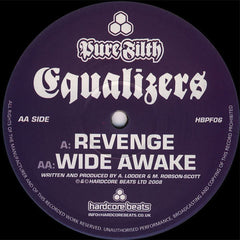 Equalizers - Revenge / Wide Awake 12" HBPF06 Pure Filth