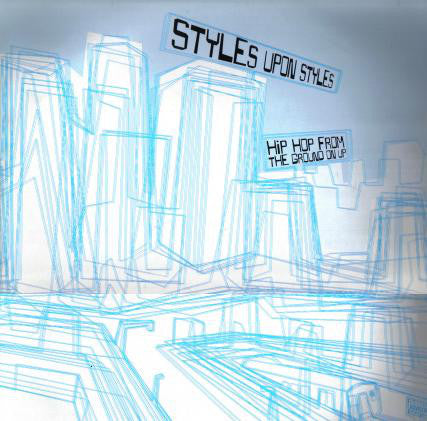 Various – Styles Upon Styles: Hip Hop From The Ground On Up Stonegroove Recordings – STONELP105