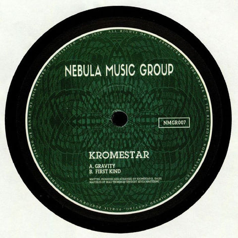 Kromestar ‎– Gravity / First Kind Nebula Music Group ‎– NMGR007