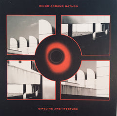 Rings Around Saturn - Circling Architecture Voyage Recordings – VYG12