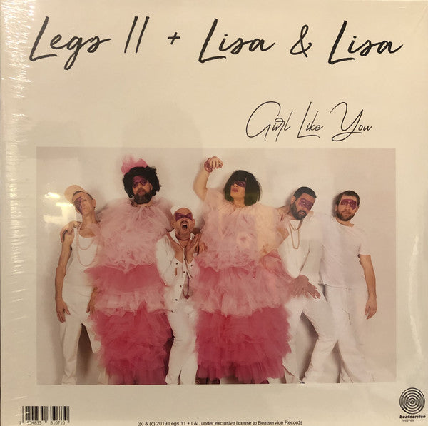 Legs 11 + Lisa & Lisa – Girl Like You / A Girl Like You Beatservice Records – BS213T