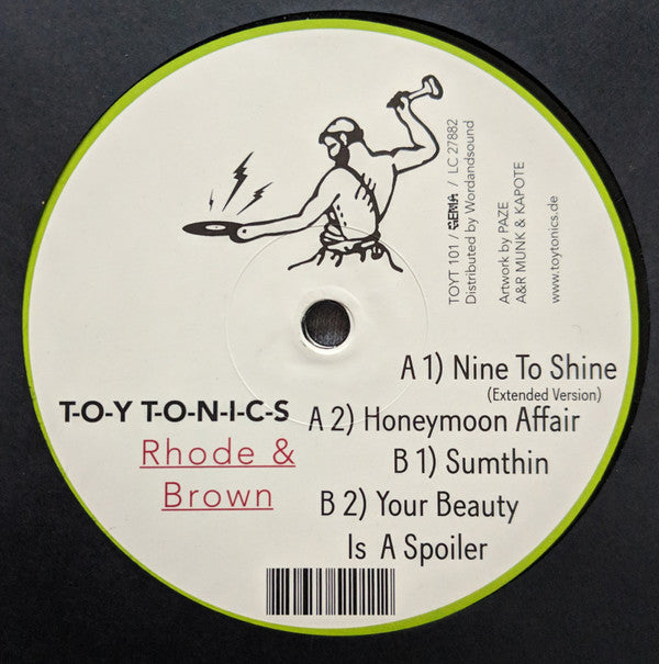 Rhode & Brown – Nine To Shine Label: Toy Tonics – TOYT 101