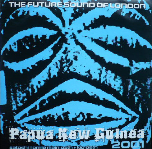 The Future Sound Of London - Papua New Guinea 2001 - Jumpin & Pumpin 12TOT44R