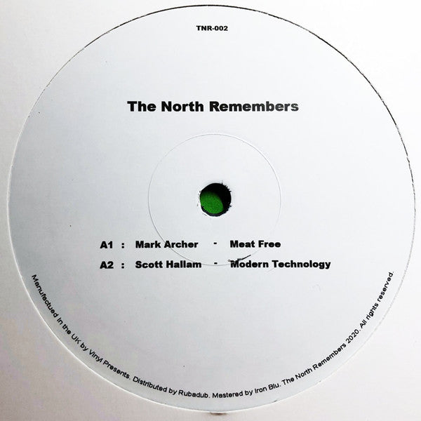 Mark Archer, Scott Hallam – The North Remembers 002 The North Remembers – TNR002