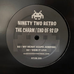 The Charm – End Of 92 EP - 7th Storey Recollective – 7SPR12002, Ninety Two Retro – 9T2R011