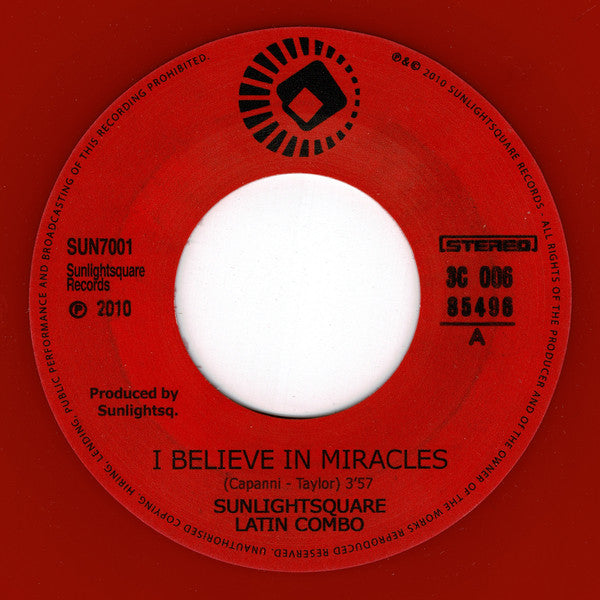 Sunlightsquare Latin Combo – I Believe In Miracles Sunlightsquare Records – SUN7001