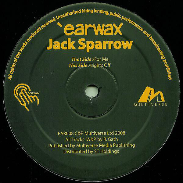 Jack Sparrow – For Me / Lights Off Earwax EAR008