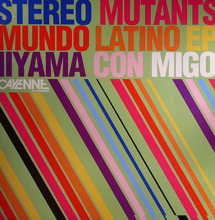 Stereo Mutants – Mundo Latino EP Cayenne Recordings – SPICY007