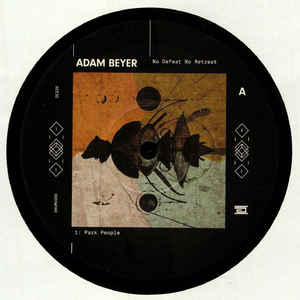 Adam Beyer – No Defeat No Retreat Drumcode – DC229