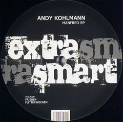 Andy Kohlmann - Manfred EP 12" EXSR006 EXtraSmart Records
