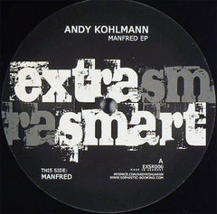 Andy Kohlmann - Manfred EP 12" EXSR006 EXtraSmart Records