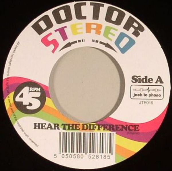 Doctor Stereo – Hear The Difference - Jack To Phono Records – JTP019