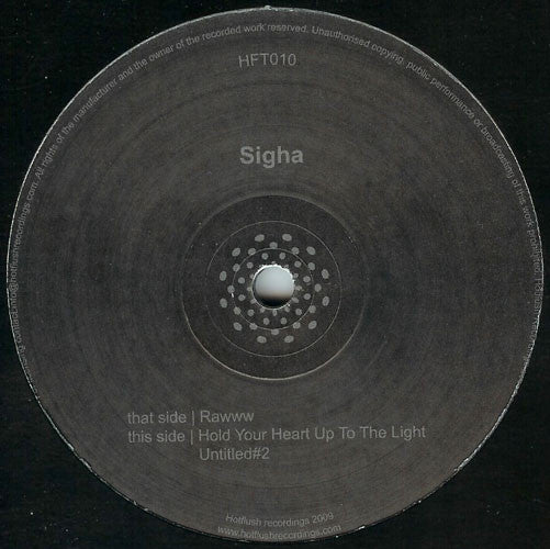 Sigha – Rawww - Hotflush Recordings – HFT010