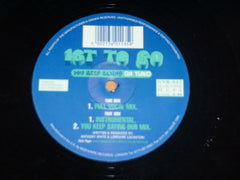 1st To Go – You Keep Saying (In Time) Nice N Ripe – NNR043