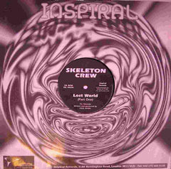 Skeleton Crew – Lost World - Inspiral Records (UK) – ISL 002