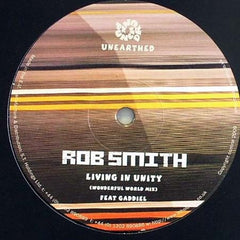 Smith and Mighty, Rob Smith - B-Line Fi Blow / Living In Unity 12" UNEARTHED001 Punch Drunk Unearthed