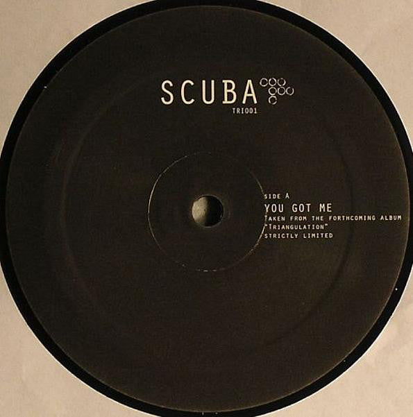 Scuba - You Got Me / So You Think You're Special Hotflush Recordings – TRI001