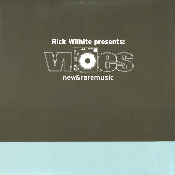 Rick Wilhite - Vibes New and Rare Music 12" RH111C Rush Hour Recordings