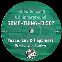 Some-Thing-Else - Peace, Luv & Happiness Public Demand – PPDT30