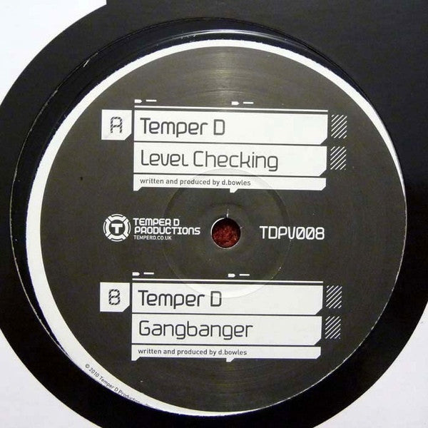 Temper D – Level Checking / Gangbanger Temper D Productions – TDPV008