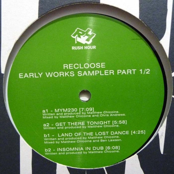 Recloose - Early Works Sampler 1/2 12" Rush Hour Recordings RH112-12-1