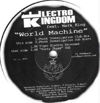 Electro Kingdom, Mark King – World Machine 12" Bacci Bros Records – BB001