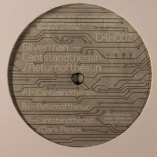 Silverman - Cantstandtherain 12" O4H002 One 4 Ho