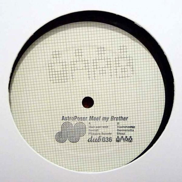 AstroPoser – Meet My Brother Djak-Up-Bitch (DUB) – dub036
