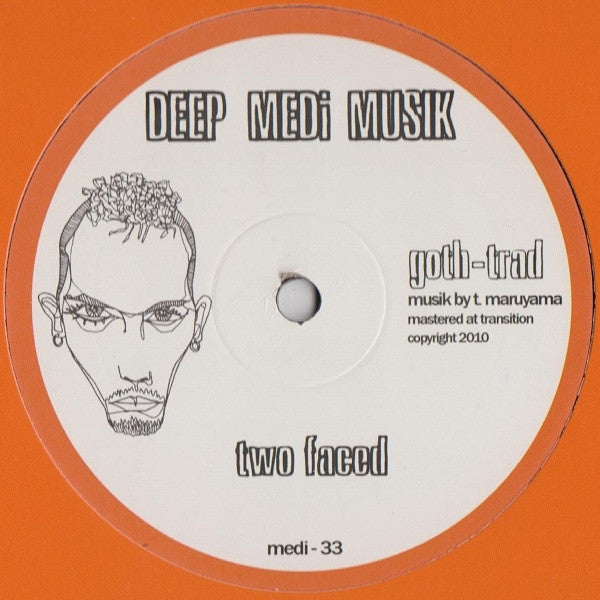 Goth-Trad - Two Faced / Sunbeam 12" MEDI33 Deep Medi Musik