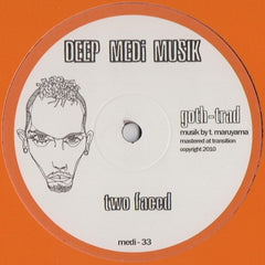 Goth-Trad - Two Faced / Sunbeam 12" MEDI33 Deep Medi Musik