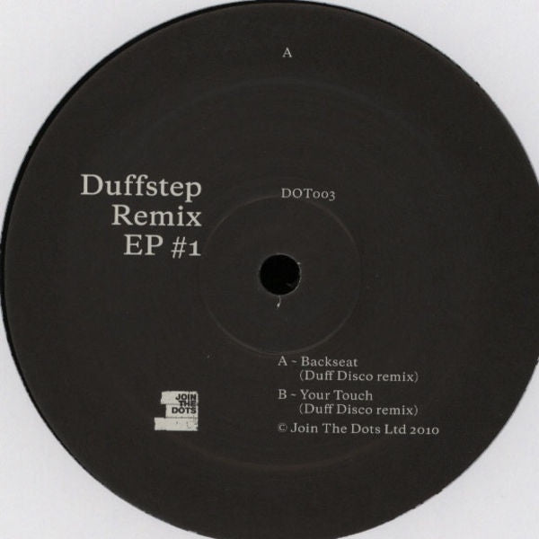 Duffstep - Remix EP 1 DOT003 Join The Dots