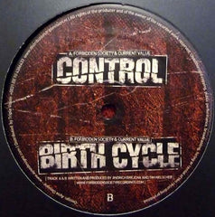 Forbidden Society & Current Value – Control / Birth Cycle - Forbidden Society Recordings – FSRECS001