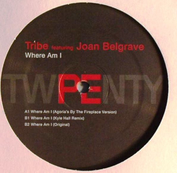 Tribe, Joan Belgrave – Where Am I 12" Planet E – PLE65331-1