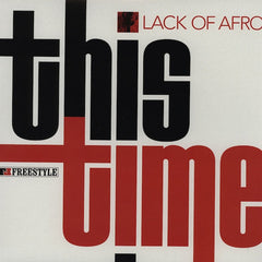 Lack Of Afro – This Time - Freestyle Records - FSRLP089