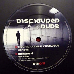 DBridge - City Of Lonely Runaways / Dischord 12" DIS015 Disfigured Dubz