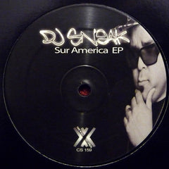 DJ Sneak - Sur America EP - CS159 Cross Section Records