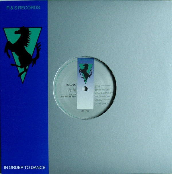 Bullion – Say Arr Ee 10" R & S Records – RS 1201