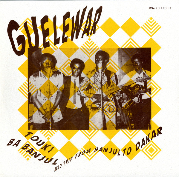 Guelewar - Touki Ba Banjul Acid Trip From Banjul To Dakar Kindred Spirits – KSRE9LP