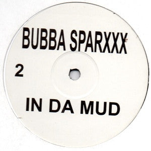 Bubba Sparxxx - In Da Mud 12" PROMO