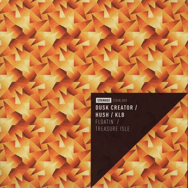 Dusk Creator / Hush (16) / KLB (2) – Floatin' / Treasure Isle Stainage – STAIN 008