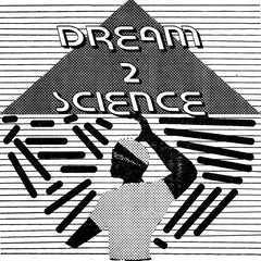 Dream 2 Science - Dream 2 Science - Rush Hour Recordings – RH-RSS 4