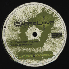 Jay 5ive and Kromestar - Deepest Fears / Backwoods 12" BNL003 Bass 'N' Love Records