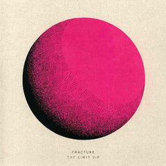 Fracture - The Limit VIP 10" APHAVIP001 Astrophonica