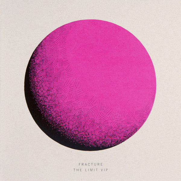 Fracture - The Limit VIP Astrophonica – APHAVIP001