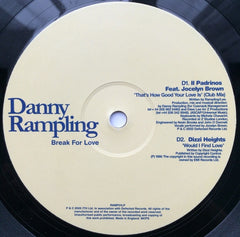Danny Rampling – Break For Love 12" ITH Records – RAMP01LP1
