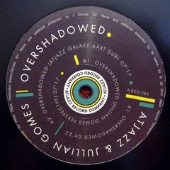 Atjazz & Jullian Gomes – Overshadowed - Atjazz – ARC-038-V
