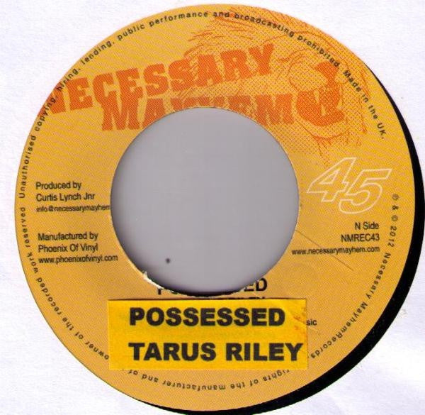 Tarus Riley - Possessed 7" Necessary Mayhem – NMREC43