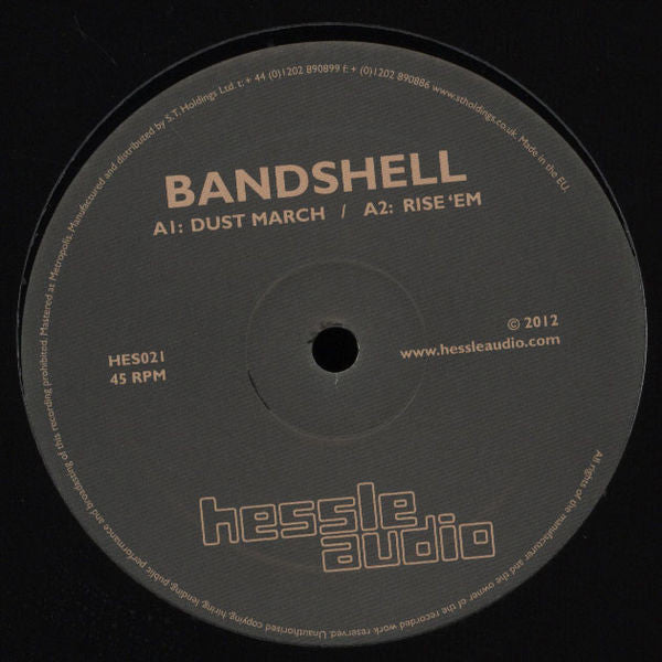 Bandshell – Dust March - Hessle Audio – HES021
