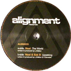 Noel and Exit - The World / Upsetting 12" ALIGN005 Alignment Records