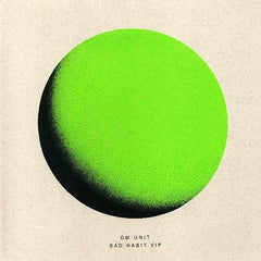 Fracture - Bad Habit (Om Unit VIP) 10" APHAVIP002 Astrophonica
